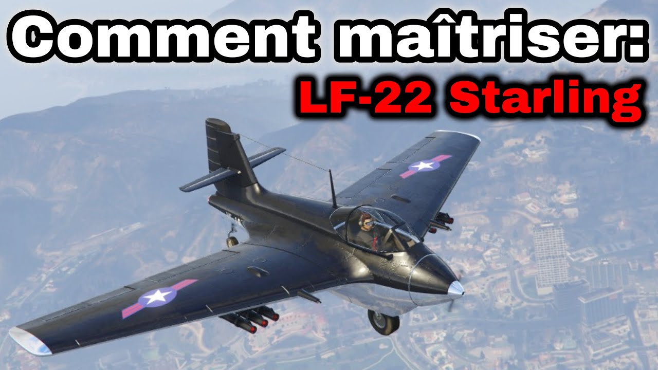 GTA Online - Comment maîtriser: LF-22 Starling [Édition 2020]