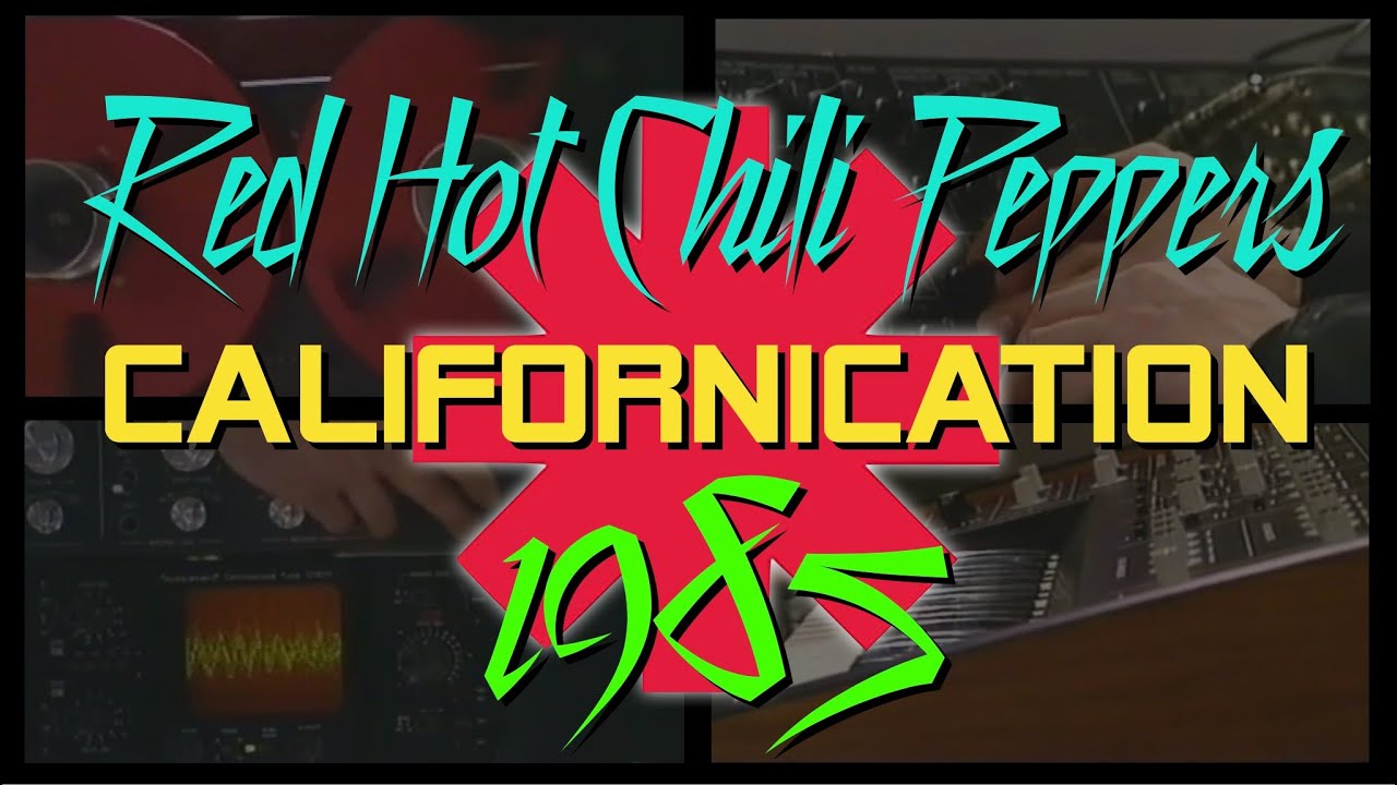 80s Remix: RHCP - Californication