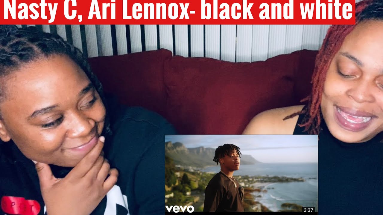 Nasty C, Ari Lennox- BLACK AND WHITE | REACTION VIDEO |