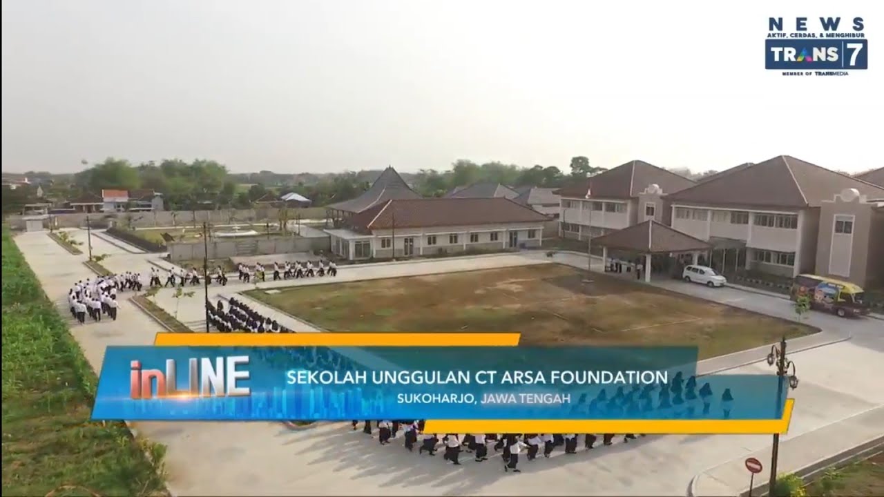 SEKOLAH UNGGULAN BEASISWA CT ARSA FOUNDATION SUKOHARJO JAWA TENGAH