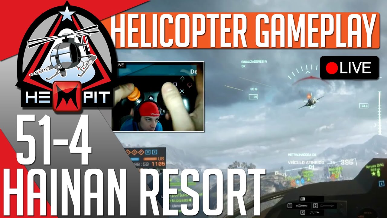 BF4 PC Helicopter Pro Pilot Gameplay Hainan Resort - Face/Handcam  (Comentado PT-BR) [live]