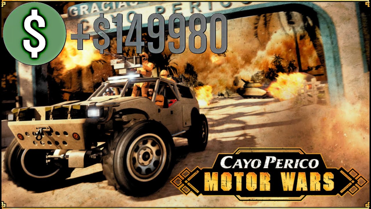 Cayo Perico Motor Wars 2X Money GTA ONLINE
