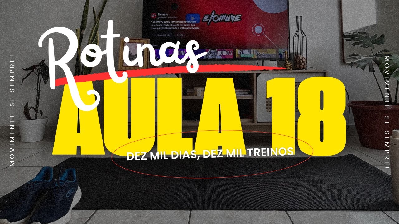 ROTINA 18: Circuito de Força (treino em casa)