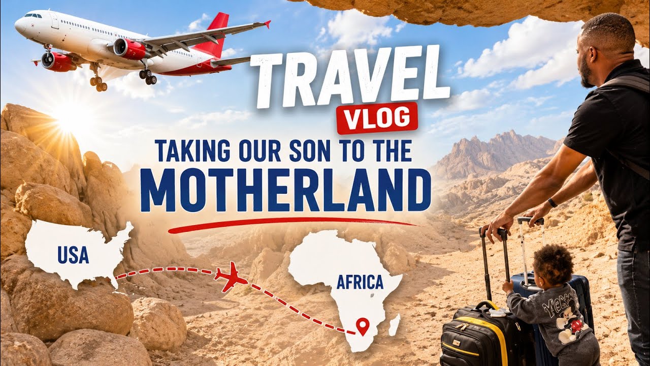 Travel Vlog | Taking Our Son to His Roots | First Time in Namibia