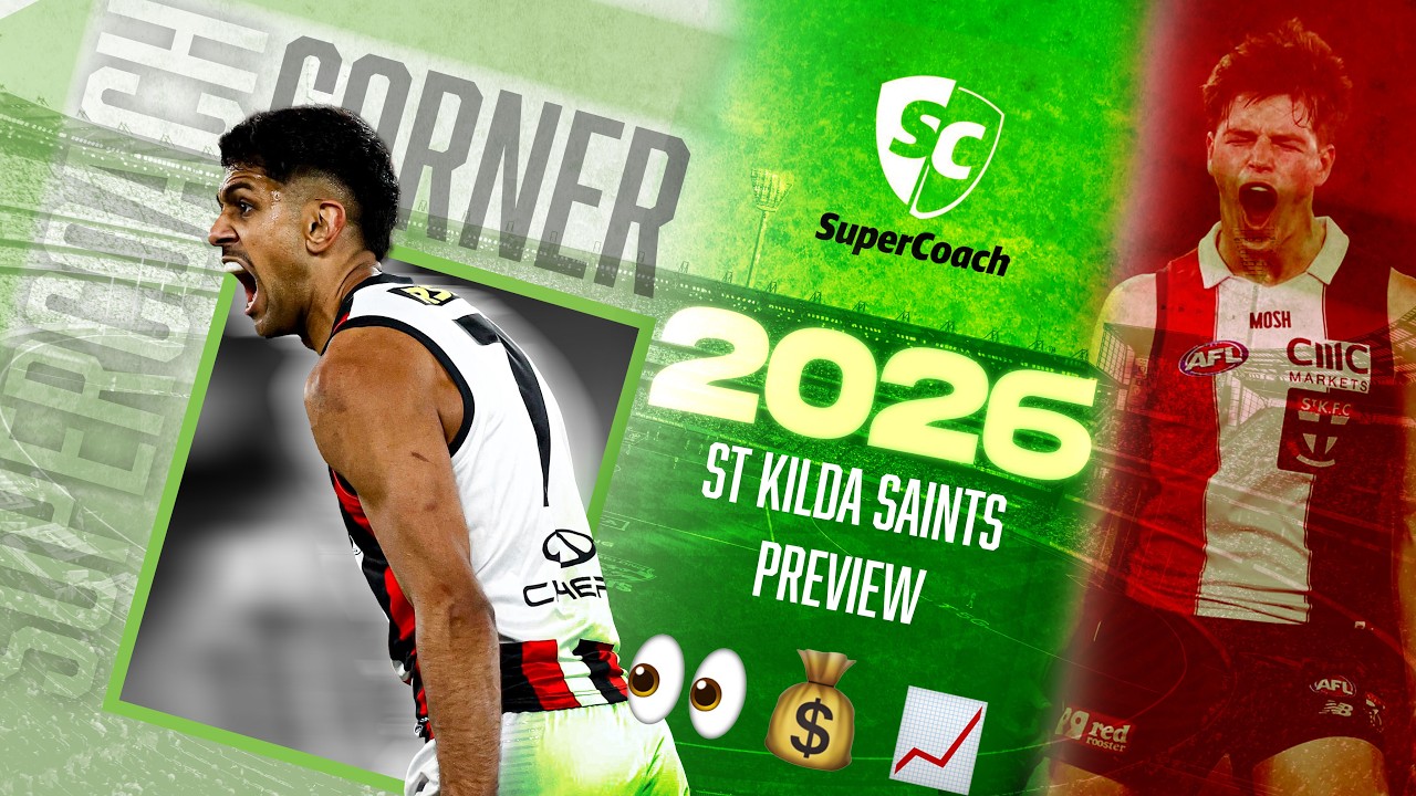'I'M FADING NAS!' - St. Kilda Team Preview | SuperCoach Corner 2026 E18