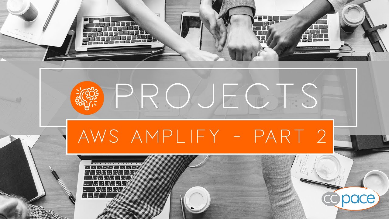 Building and Securing Serverless Apps using AWS Amplify (Part 2)