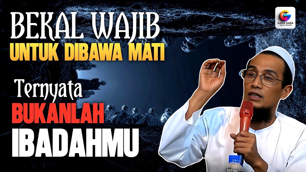 BANYAK ORANG TERTIPU! Ibadahmu Bukan Bekal Mati? Ini Jawaban Paling Menampar!