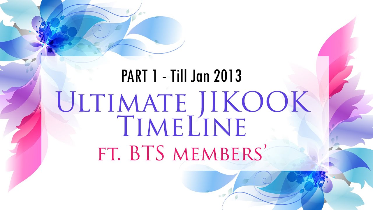 Ultimate Jikook Timeline ft. BTS member timeline pre debute history | Till Jan 2013