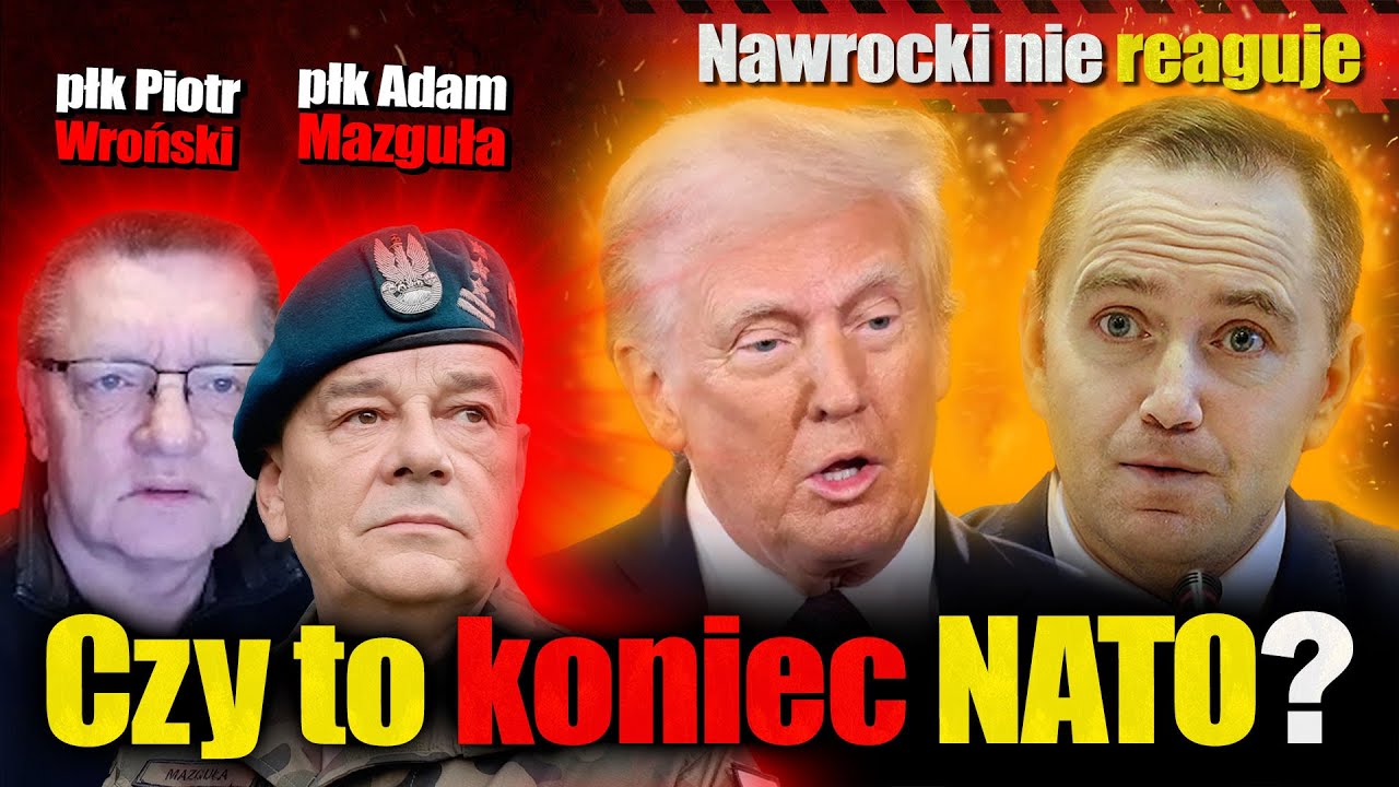 Czy to koniec NATO? Nawrocki nie reaguje na zniewagę. Płk Adam M4ZGUŁA, płk WR0ŃSKI, Ilona 4RTE
