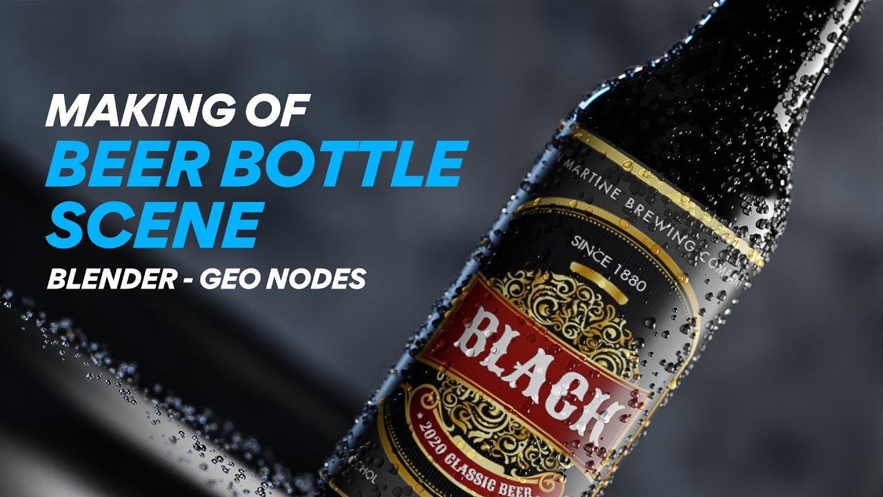 Beer Bottle Scene in Blender 3.1 and Geometry Nodes