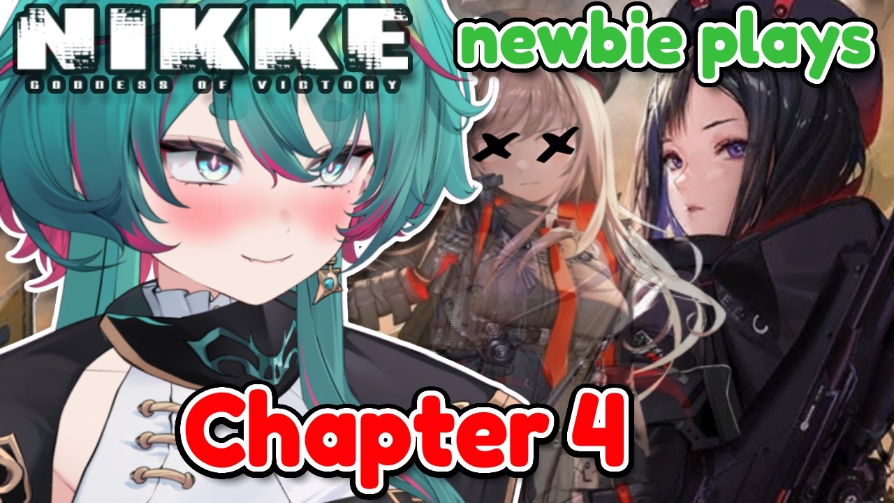 ANIS BEST GIRL 😤 also lowkey me │ GODDESS OF VICTORY: NIKKE CH.4 FIRST TIME BLIND