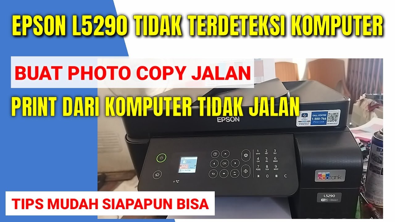 Memperbaiki epson L5290 tidak bisa print di komputer