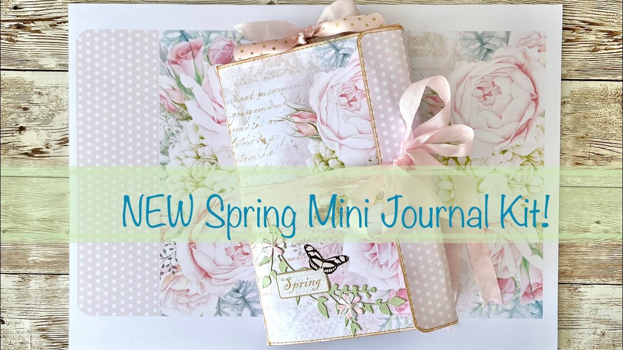 My NEW Spring Floral Mini Journal Kit!
