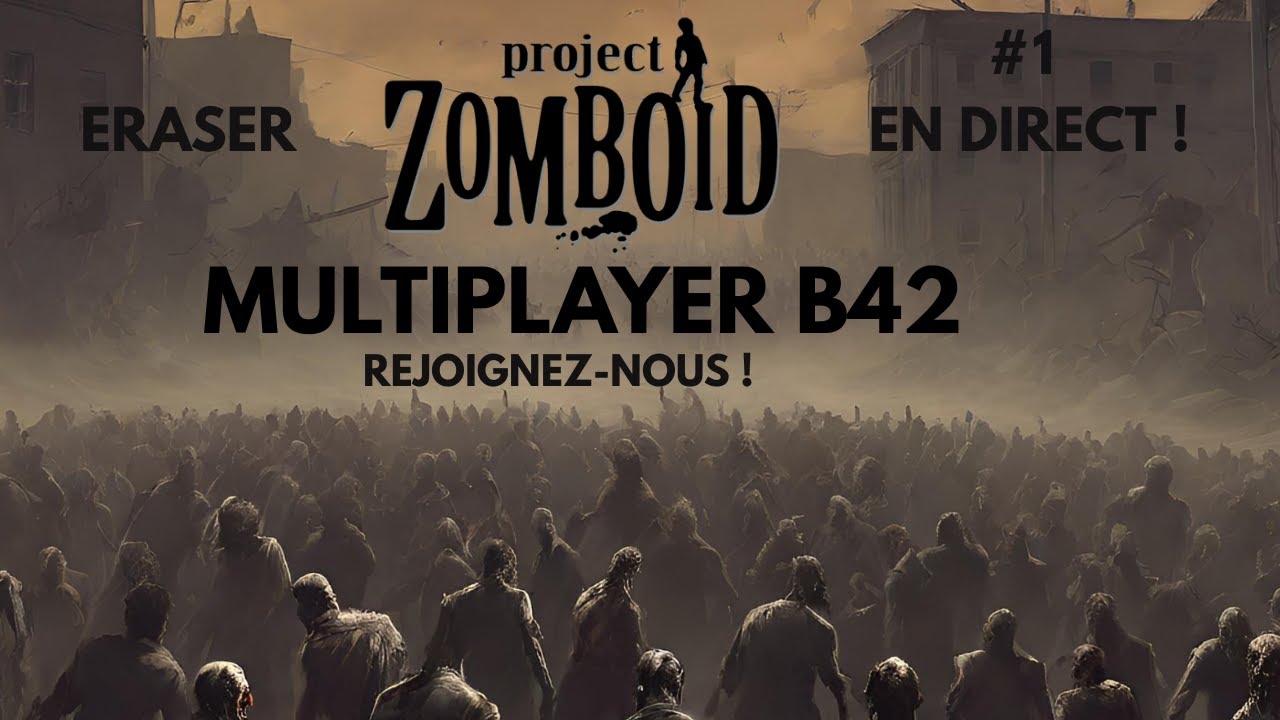 Project Zomboid MULTIPLAYER B42 #1 Le multi est la !!!!