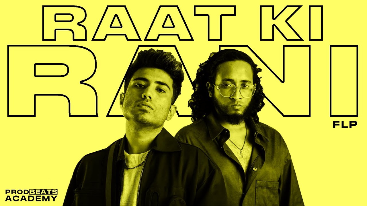 Raat Ki Rani - Seedhe Maut | Music Breakdown | FL Studio | ProdBeats Academy | FLP (98 % ACCURATE)