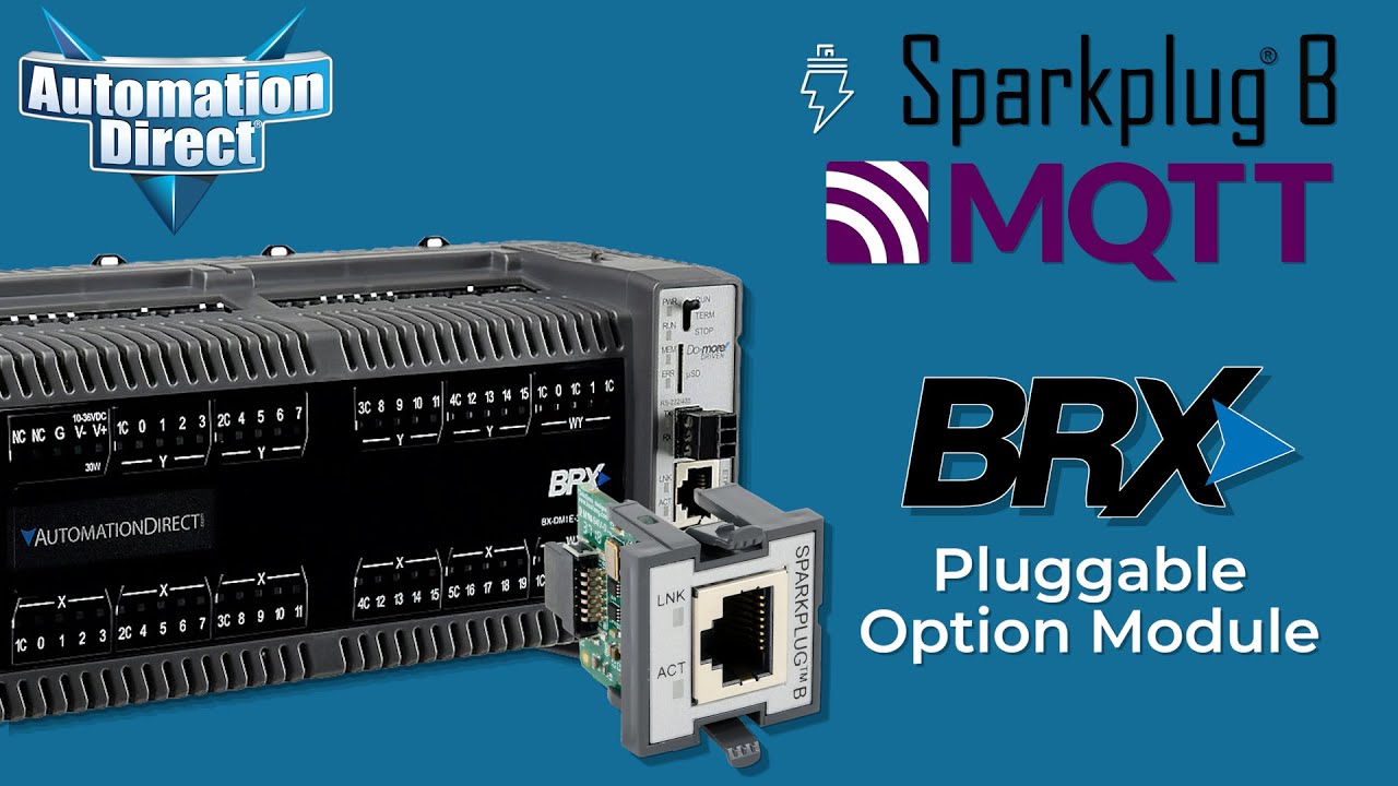 IIoT with the BRX Sparkplug B Module from AutomationDirect
