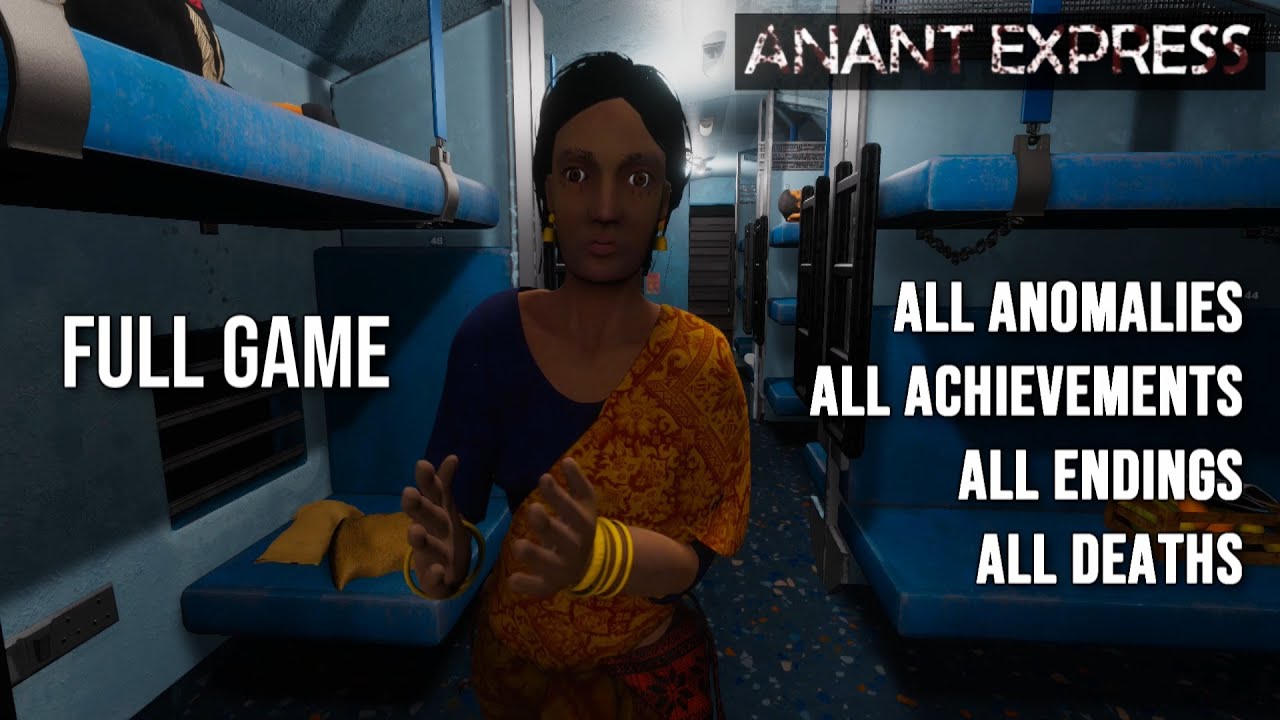 Anant Express | All Anomalies | All Achievements | Full Game