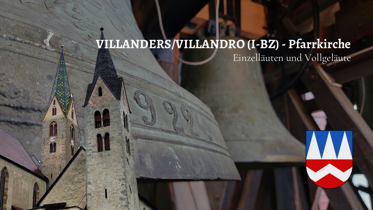 Die Glocken von Villanders/Villandro (Südtirol/BZ-I)