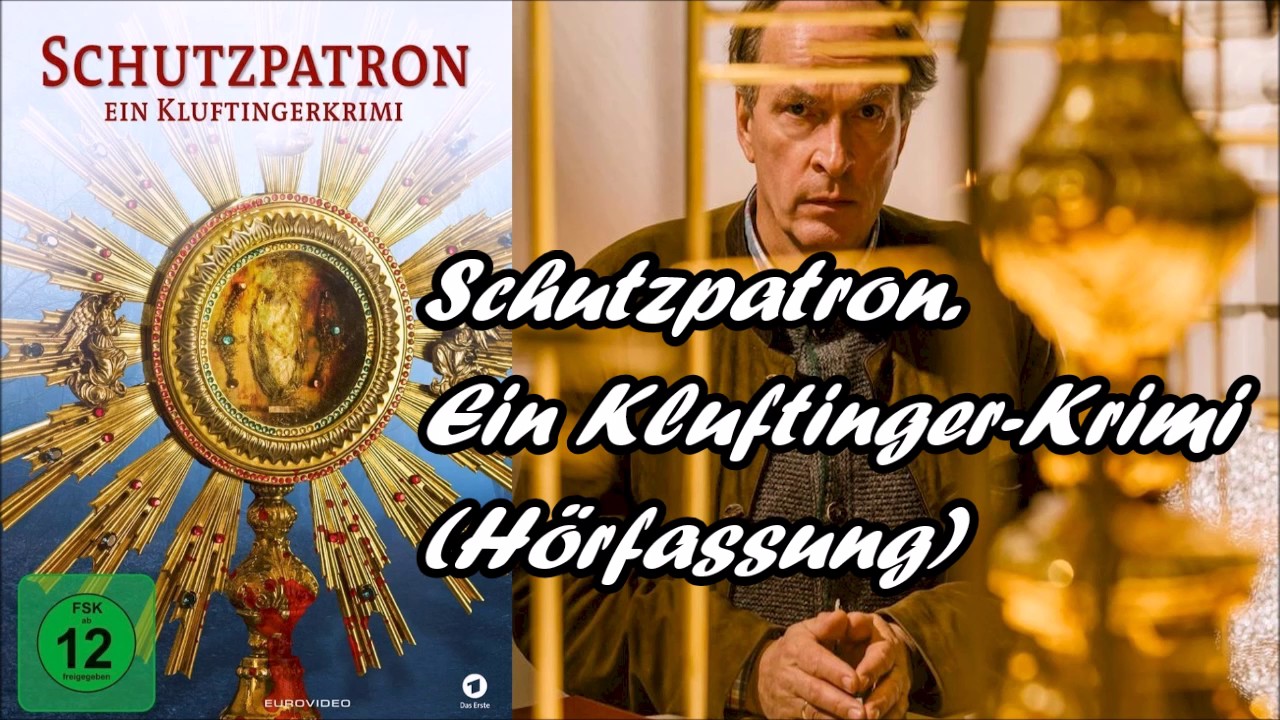 Schutzpatron - Ein Kluftinger Krimi 🎧(H&ouml;rfassung)🎧