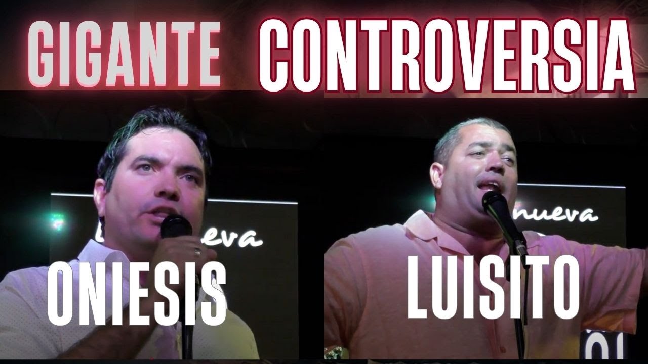 Espectacular Controversia entre Luisito Quintana y Oniesis Gil . Decima Cubana