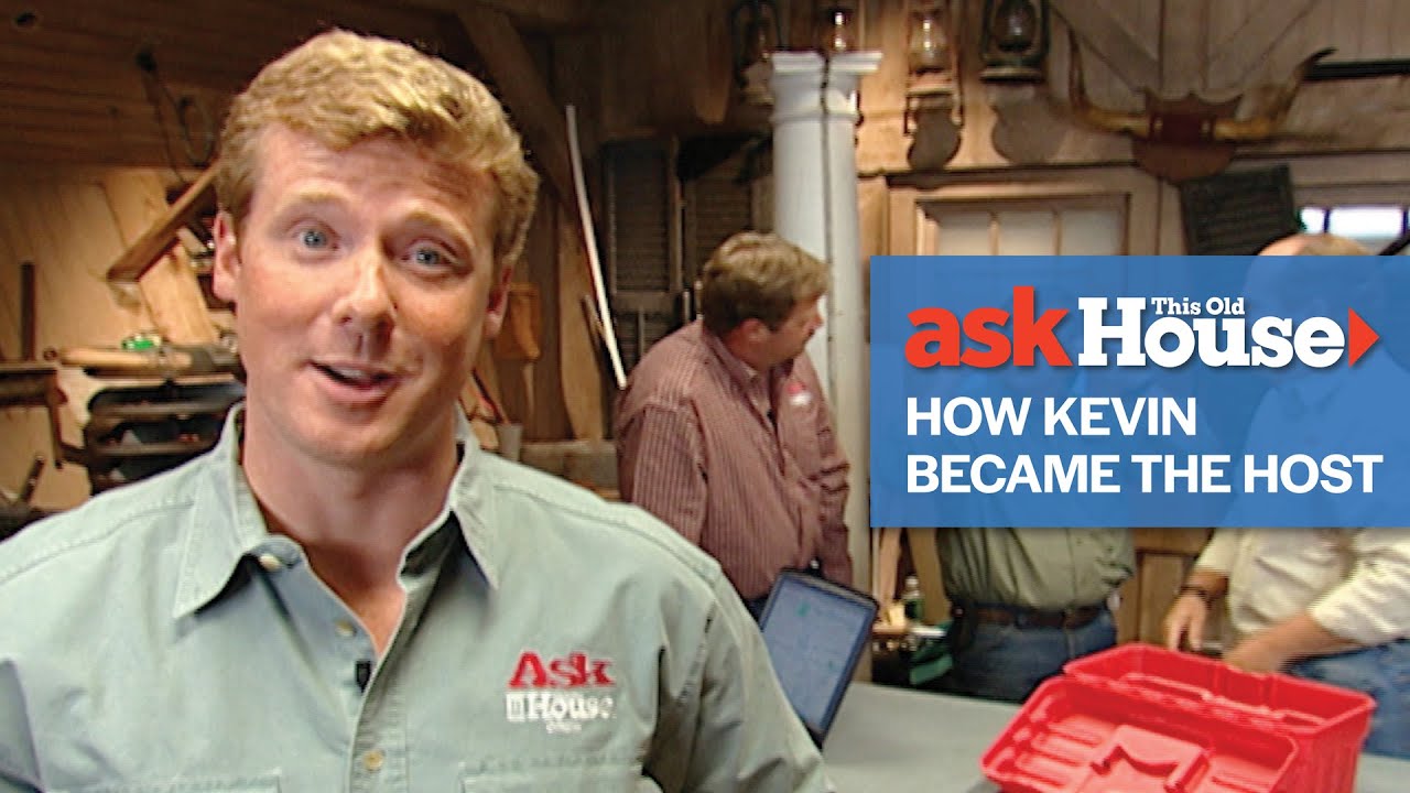 Как Кевин стал ведущим | Ask This Old House
