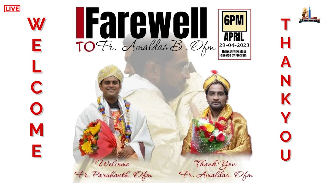 29th Apr 2023 | FAREWELL TO FATHER AMALDAS  | St. Anthony's Friary Church