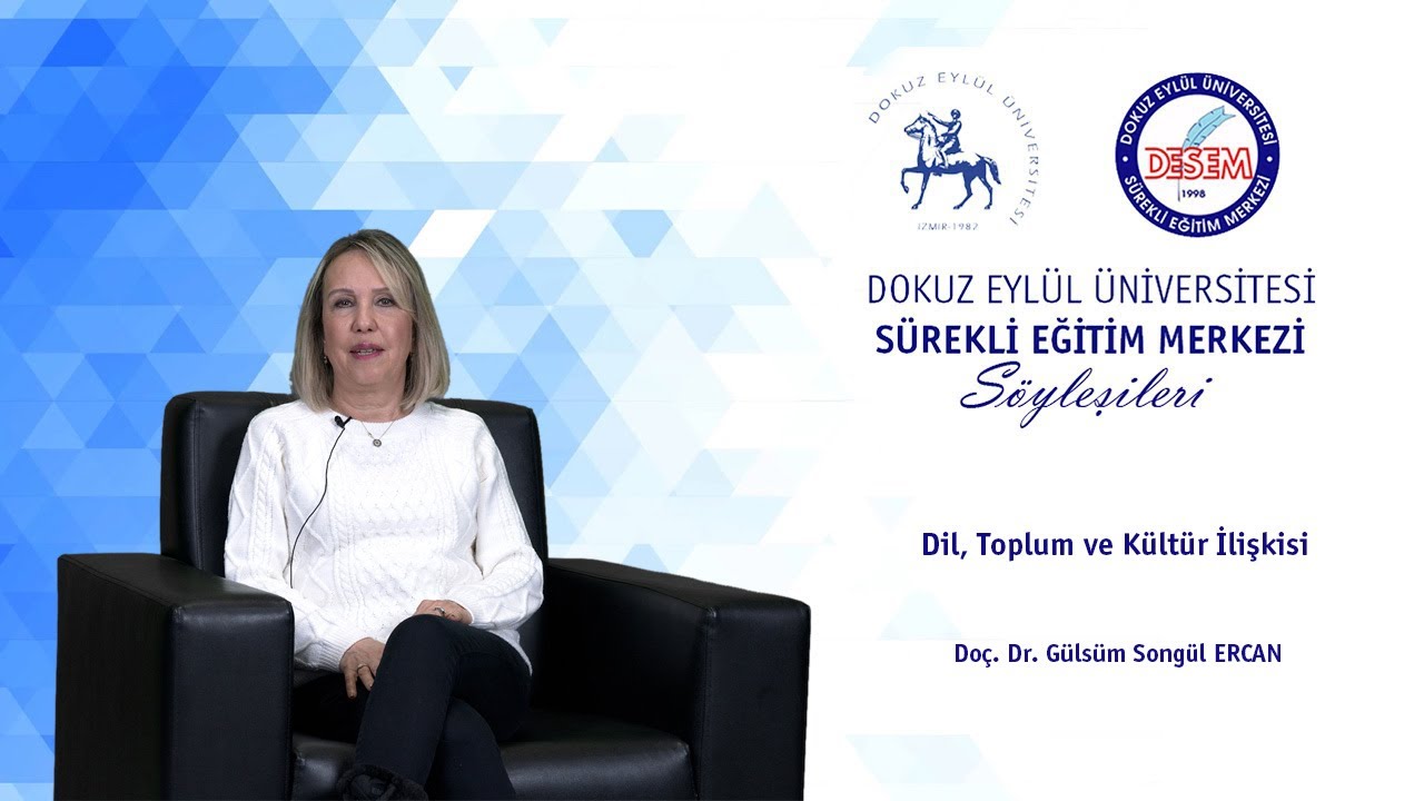 DESEM Söyleşileri - 65 Dil, Toplum ve Kültür İlişkisi