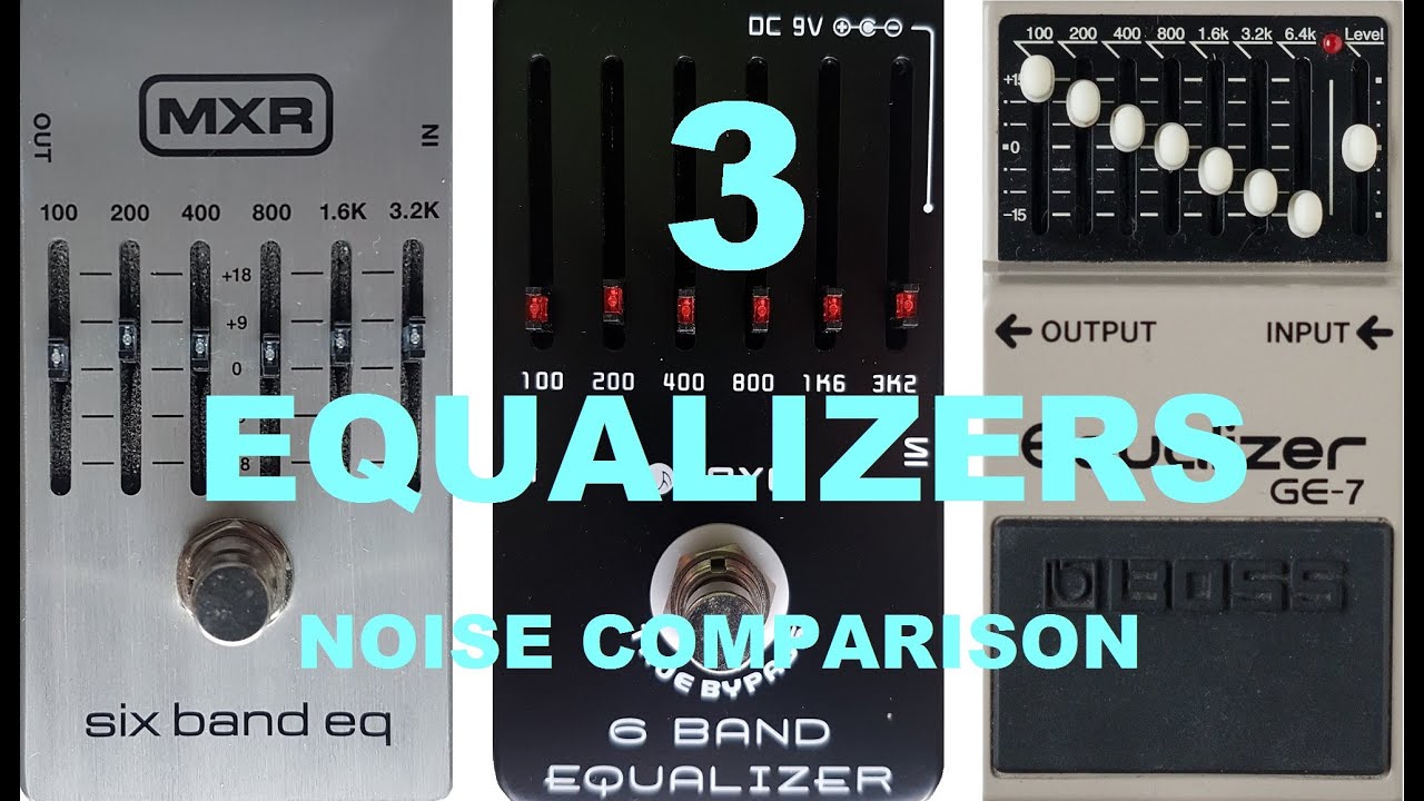 3 equalizers (MXR, Joyo, Boss) - noise comparison