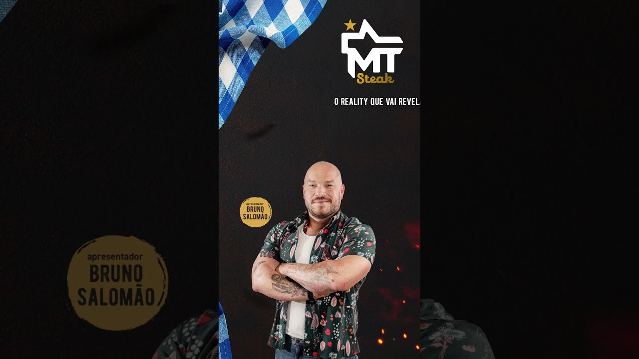 ACOMPANHE AS FINAIS DO MT STEAK COM BRUNO SALOM&Atilde;O. O reality para amantes da carne.