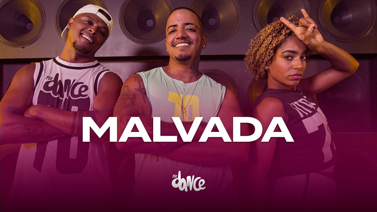 Malvada - Gabriel Valluz  | FitDance (Coreografia)