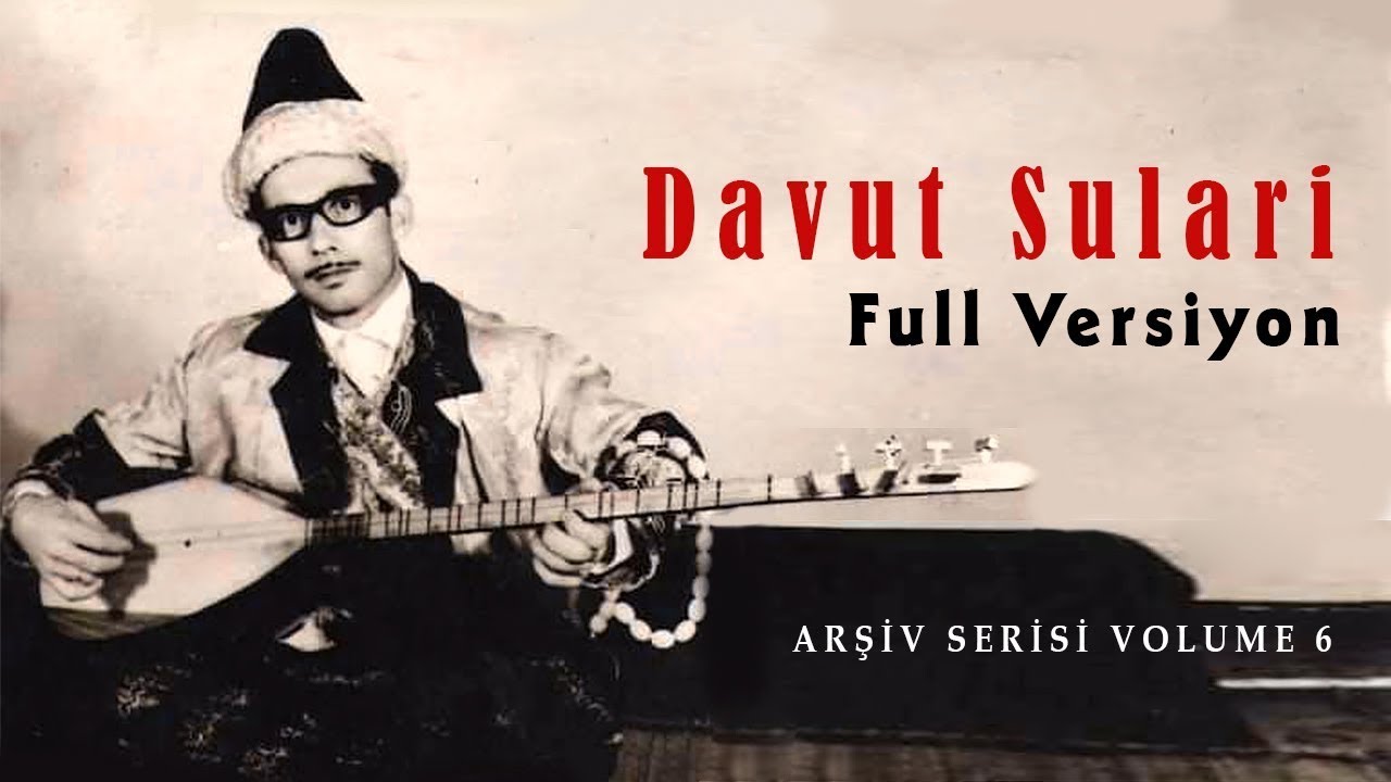 Davut Sulari  - Arşiv Serisi 6 (Full Versiyon)