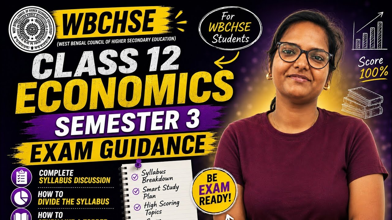 Economics Semester 3 Strategy 🔥 | Study Like a Topper | WBCHSE Class 12