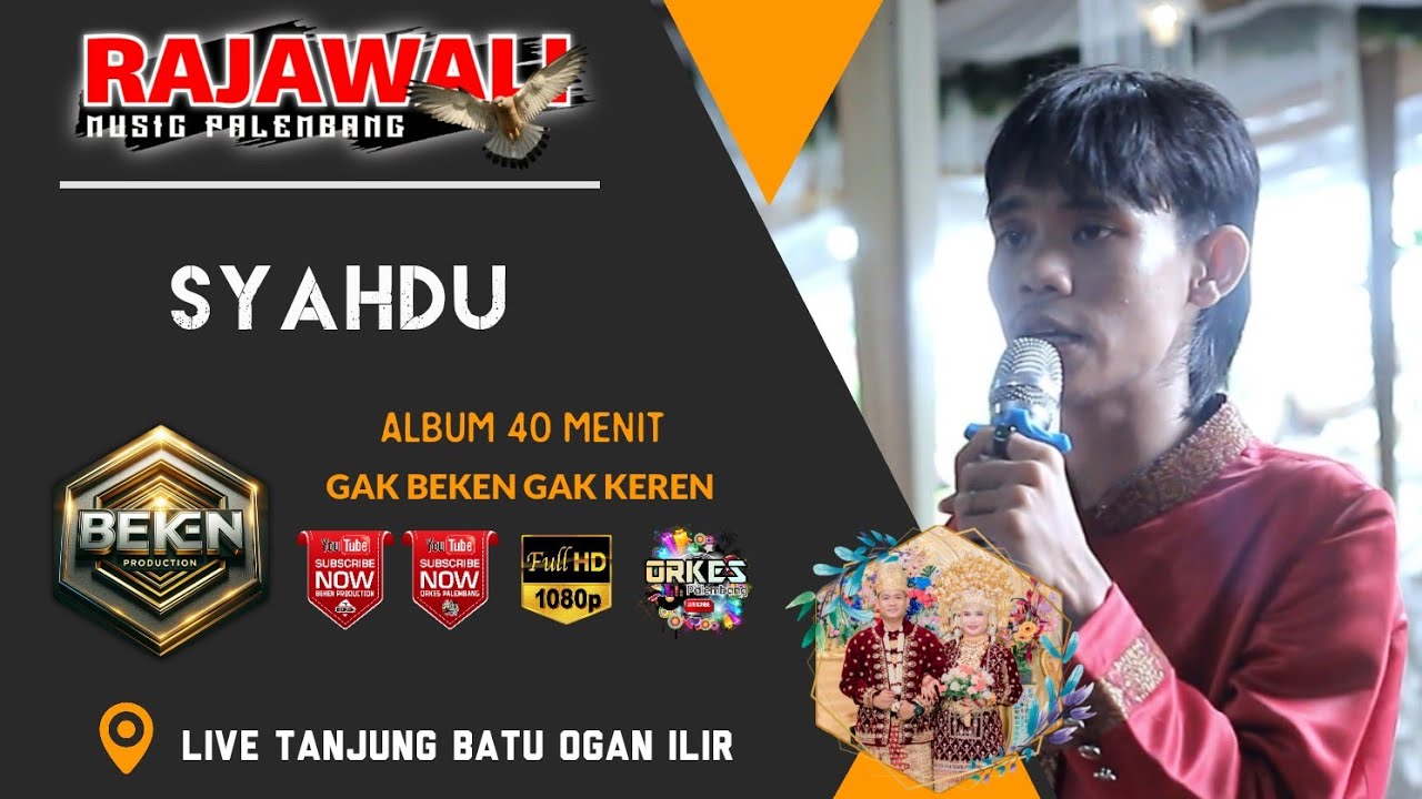 Album Rajawali Music | Syahdu | Live Tanjung Batu Ogan Ilir | WD Gilang And Nurma | Beken Production
