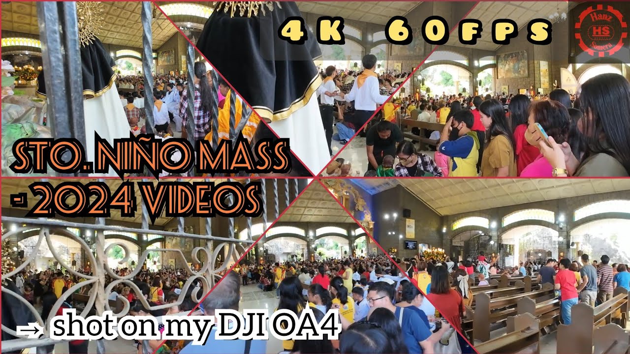 Sto. Niño Mass 2024 Compilation → Shot on DJI Osmo Action 4 {late upload}