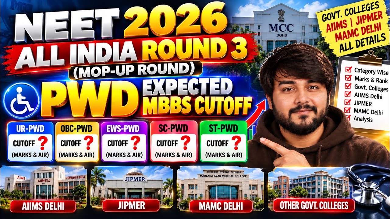 NEET UG 2026 MCC Round 3 PWD Expected MBBS Cutoff AIIMS Delhi JIPMER MAMC All Category Wise Cutoff 