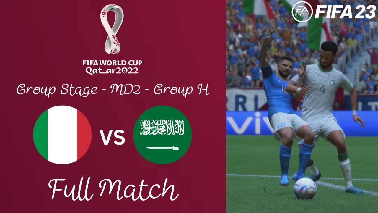 FIFA 23 | FIFA World Cup Qatar 2022 | Group Stage | Matchday 2 | Italy v Saudi Arabia