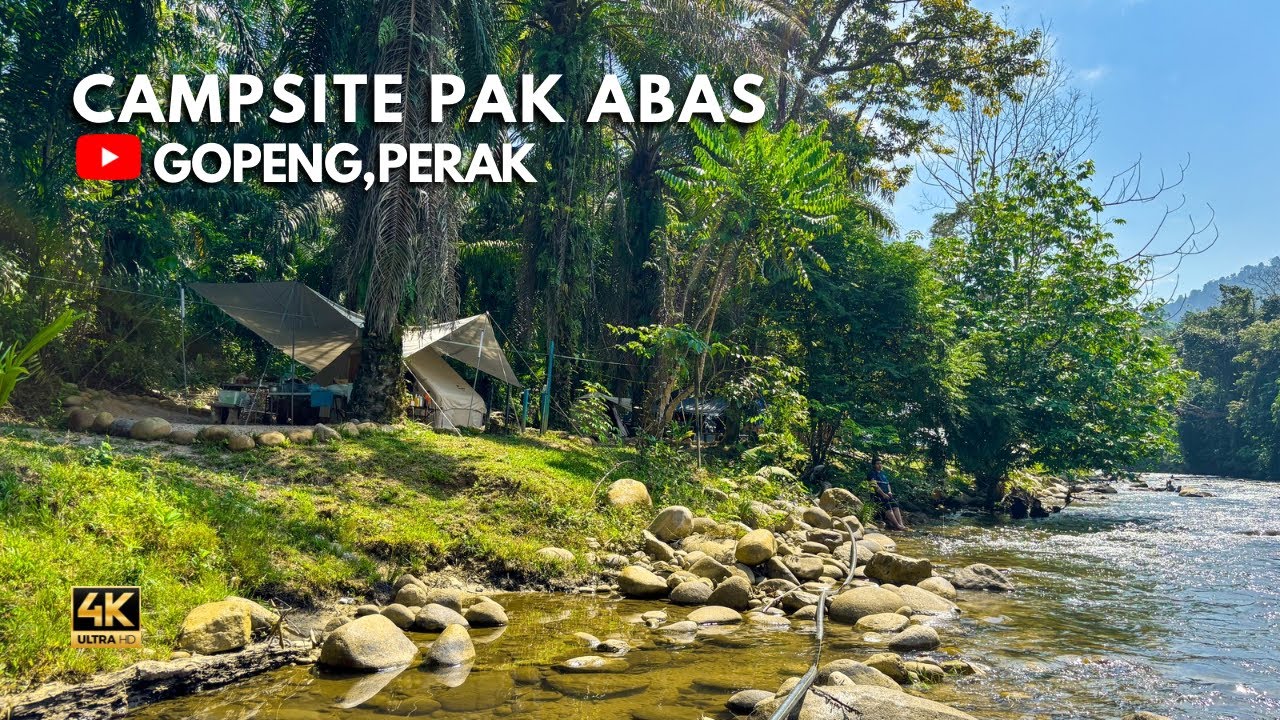 Campsite Pak Abas,Gopeng ,Perak