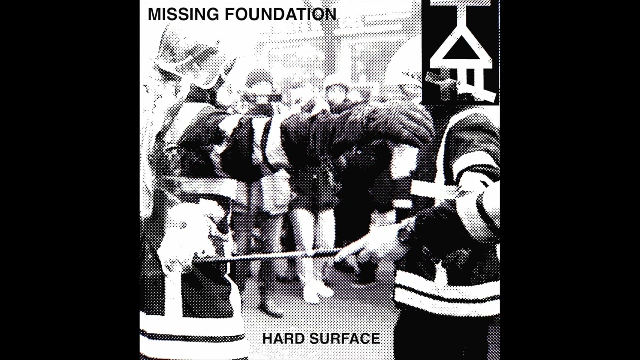 Missing Foundation - Hard Surface (Full Album)