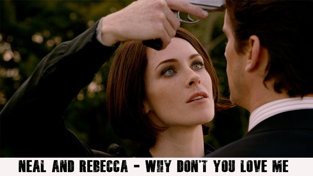 Neal and Rebecca - Why Don't You Love Me
