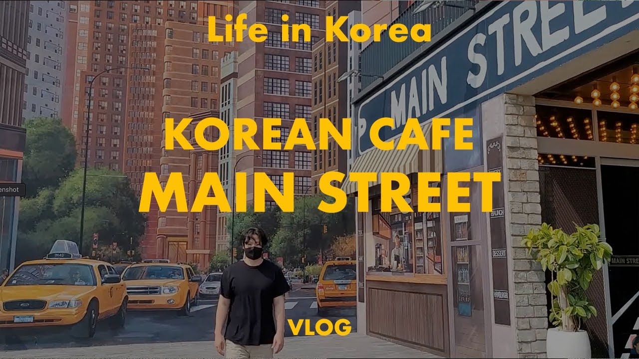 Life in Korea VLOG, Korean Cafe MAIN STREET! 메인스트리트 뉴욕 테마 평택 카페! Cafe Tour of NEW YORK themed cafe!
