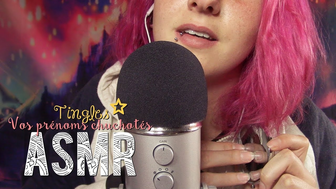 ASMR Français  ~ Blabla & Je chuchote vos prénoms {TINGLES} / Whispering