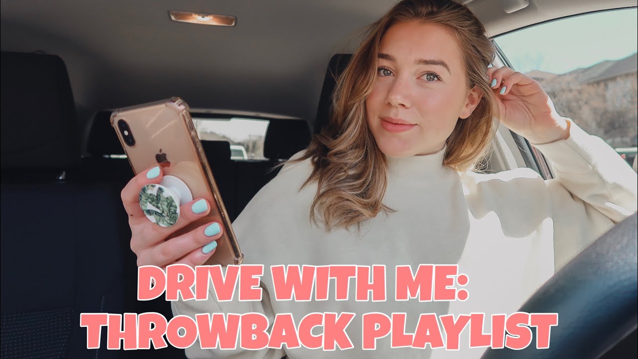 THROWBACK PLAYLIST | DRIVE WITH ME