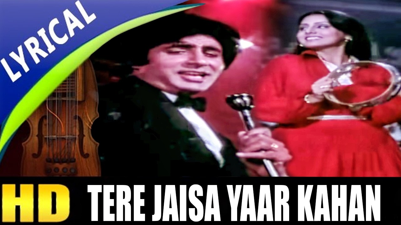 Tere Jaisa Yaar Kahan (Lyrics On Screen) Kishore Kumar, Amitabh Bachchan | Evergreen Friendship Song