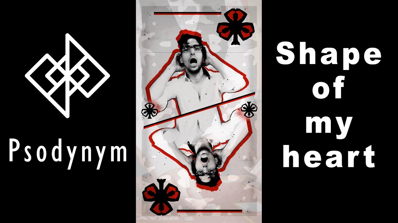 Psodynym - Shape of my heart (Sting Cover)