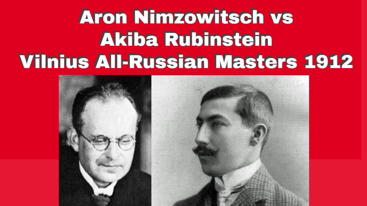 Epic And Historical Chess Game | Nimzowitsch vs Rubinstein: Vilnius All Russian Masters 1912