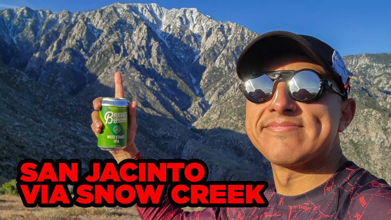 REACHING SAN JACINTO VIA SNOW CREEK