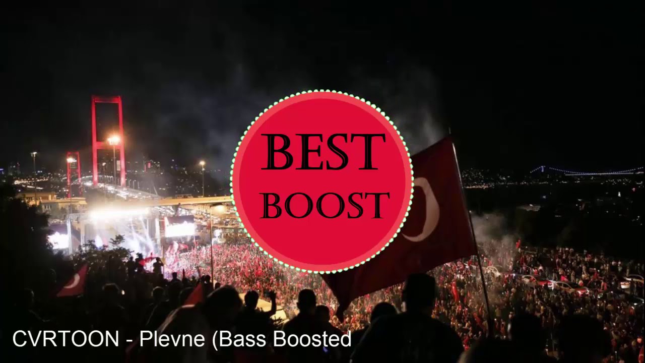 CVRTOON - Plevne (Bass Boosted)