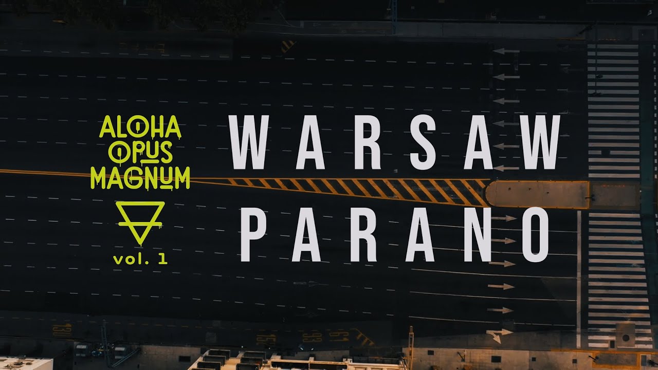 Warsaw Parano ft. WdoWA, Mały Esz, Proceente, Emazet, Łysonżi (prod. Mayor)