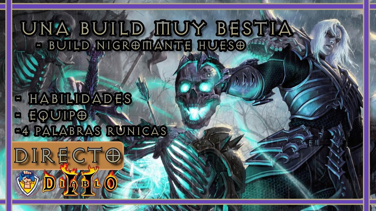 💀Build Nigromante Hueso + 4 Palabras Rúnicas - DIABLO 2 / DIABLO 2 Resurrected