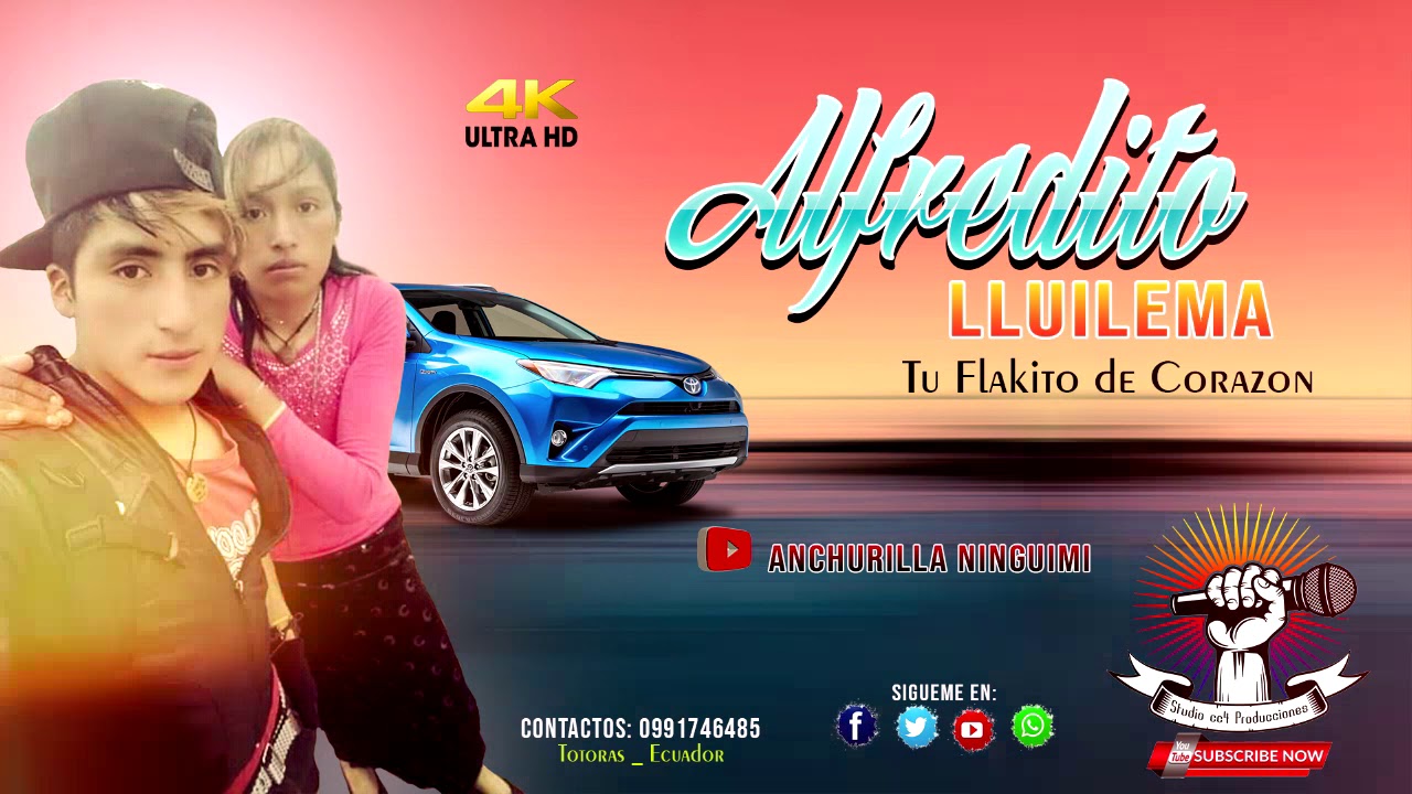 ALFREDITO LLUILEMA - TEMA: ANCHURILLA NINGUIMI - AUDIO PFICIAL (Studio cc4 Producciones)